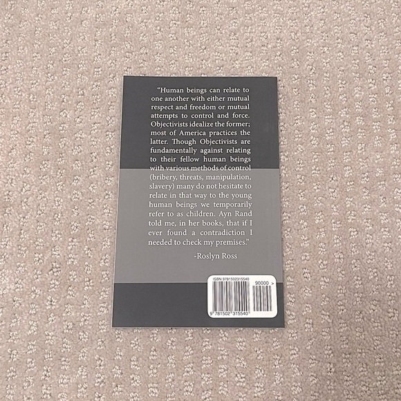 A Theory of Objectivist Parenting book by Roslyn Ross. - Picture 2 of 2